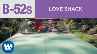 The B-52's - "Love Shack" (Official Music Video)