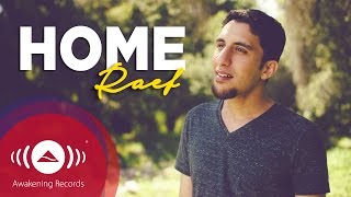 Raef - Home #WeAreHome | Official Music Video