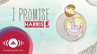 Harris J - I Promise | Official Lyric Video